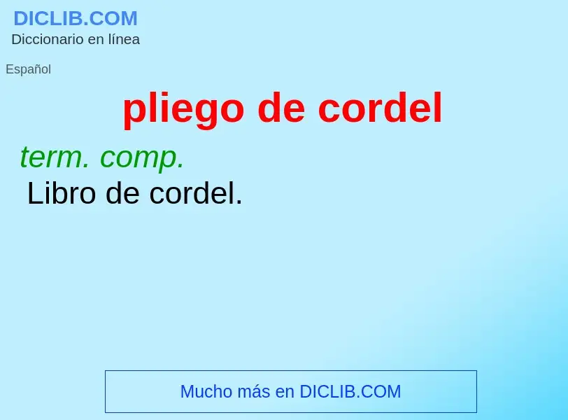 Was ist pliego de cordel - Definition