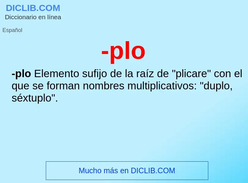 O que é -plo - definição, significado, conceito