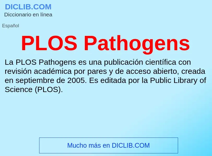 ¿Qué es PLOS Pathogens? - significado y definición