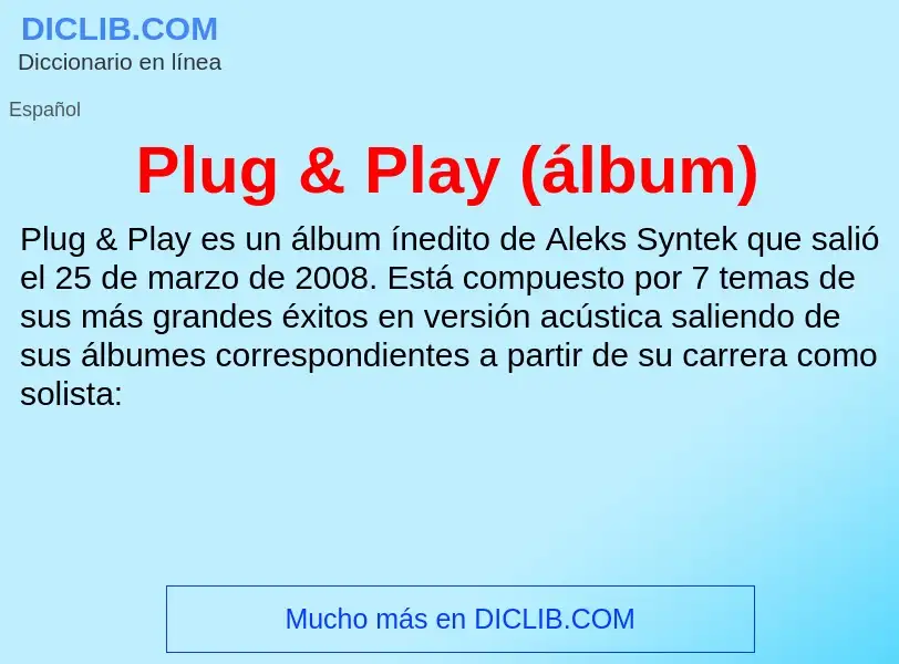 Che cos'è Plug & Play (álbum) - definizione