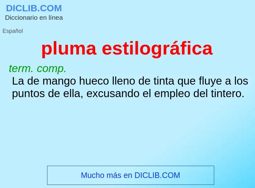 What is pluma estilográfica - meaning and definition