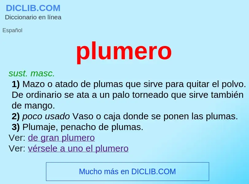 O que é plumero - definição, significado, conceito