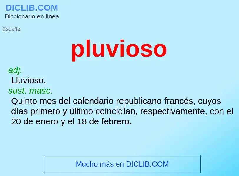 What is pluvioso - meaning and definition