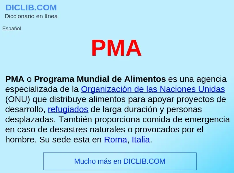 ¿Qué es PMA ? - significado y definición