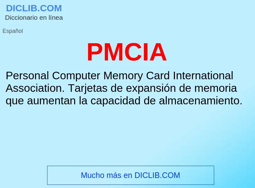 ¿Qué es PMCIA? - significado y definición