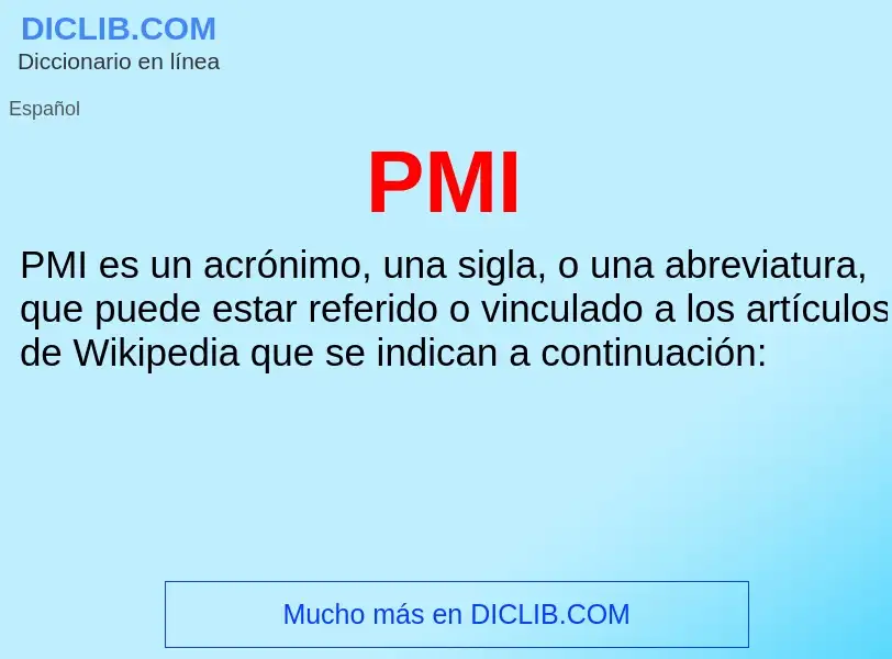 ¿Qué es PMI? - significado y definición