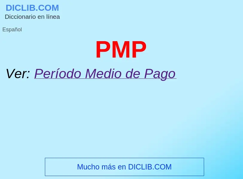 ¿Qué es PMP? - significado y definición