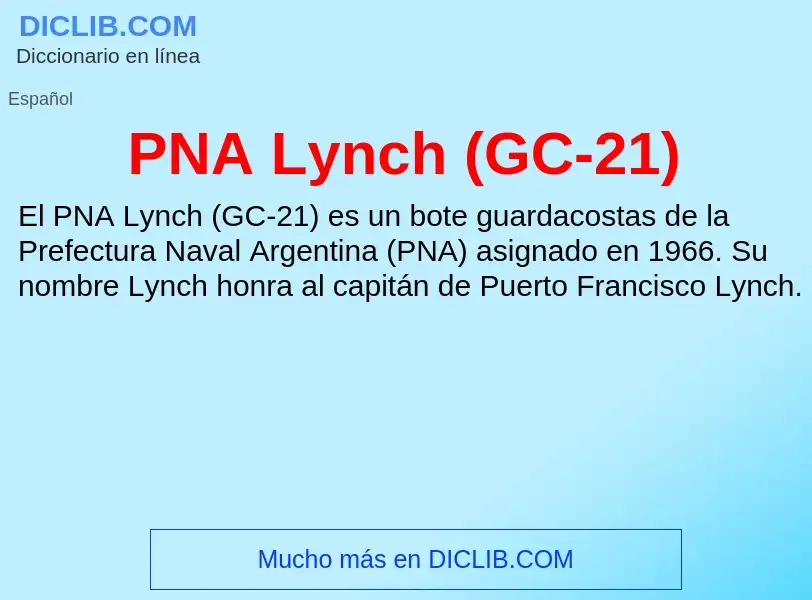 ¿Qué es PNA Lynch (GC-21)? - significado y definición