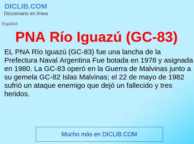 ¿Qué es PNA Río Iguazú (GC-83)? - significado y definición