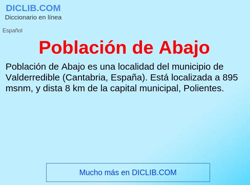 Что такое Población de Abajo - определение