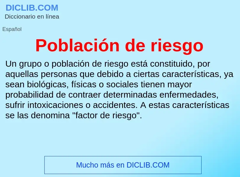 ¿Qué es Población de riesgo? - significado y definición