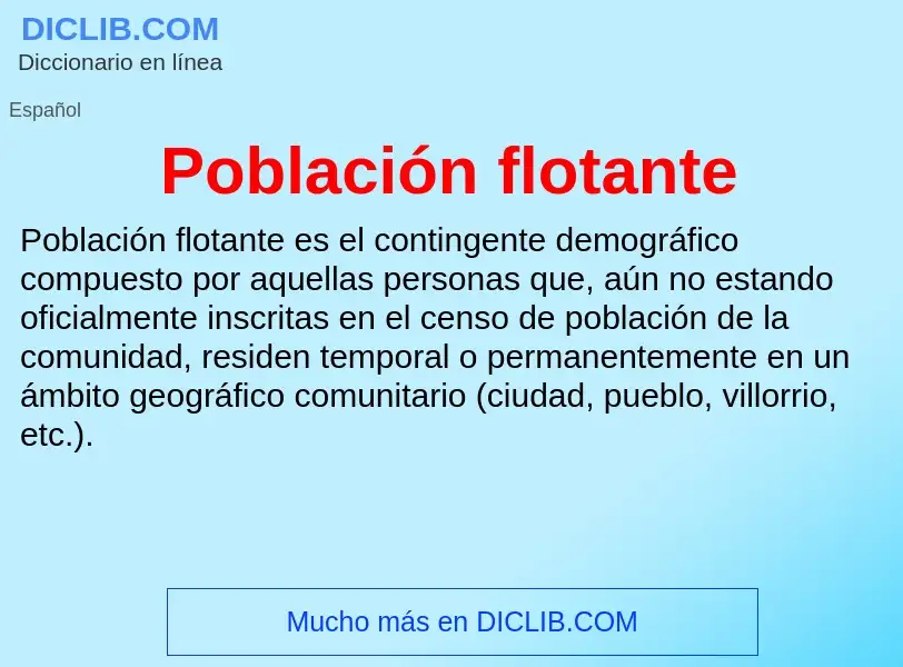 ¿Qué es Población flotante? - significado y definición