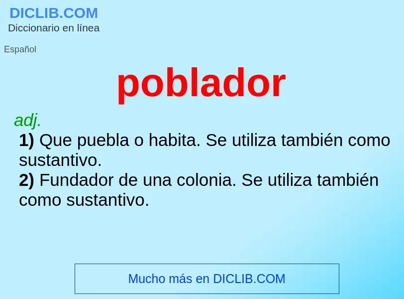 O que é poblador - definição, significado, conceito