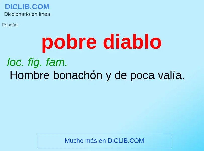 What is pobre diablo - definition