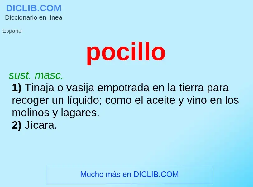 O que é pocillo - definição, significado, conceito