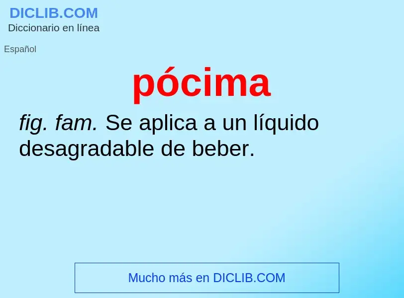 ¿Qué es pócima? - significado y definición