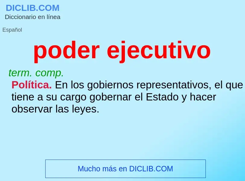 What is poder ejecutivo - definition