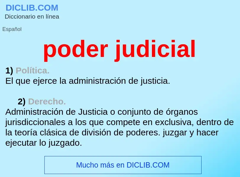 Che cos'è poder judicial - definizione