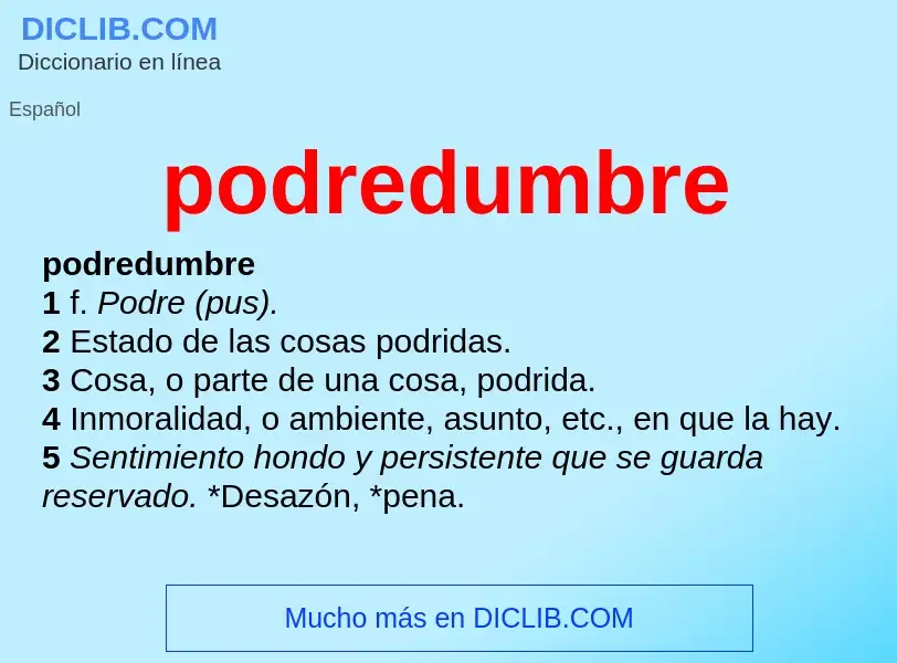 Wat is podredumbre - definition