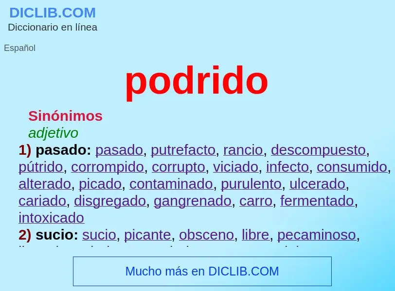 What is podrido - definition