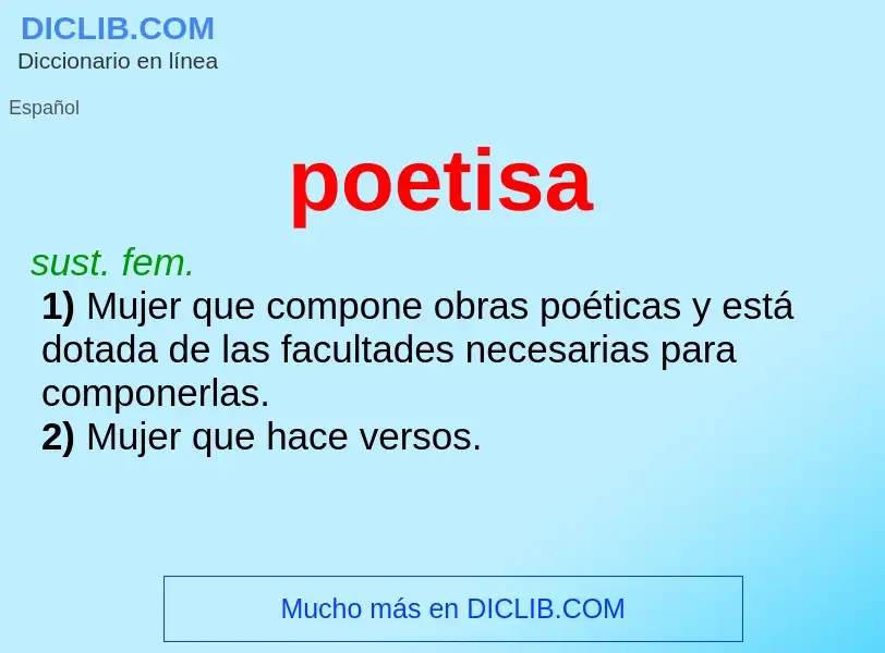 ¿Qué es poetisa? - significado y definición