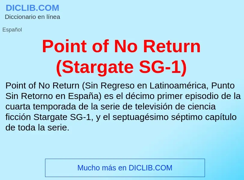 What is Point of No Return (Stargate SG-1) - meaning and definition