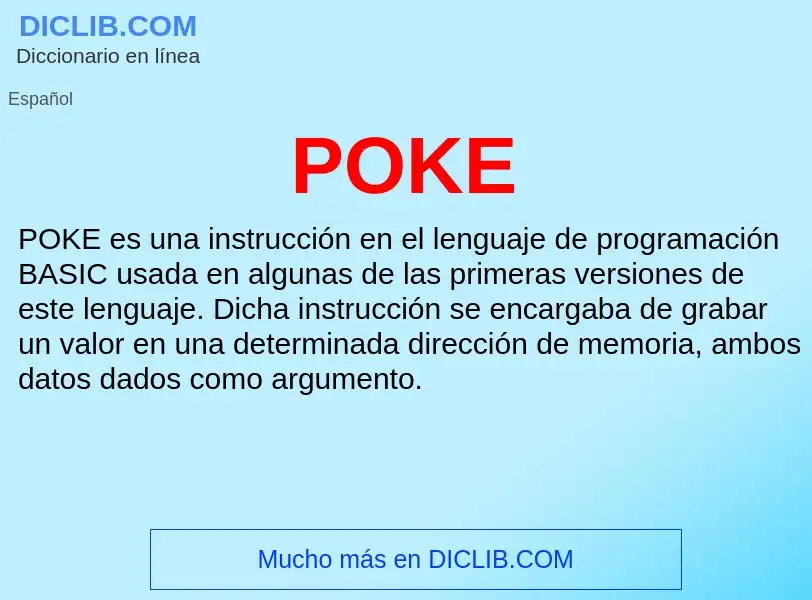 ¿Qué es POKE? - significado y definición