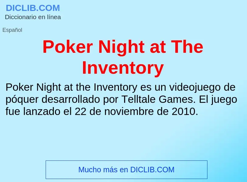 O que é Poker Night at The Inventory - definição, significado, conceito