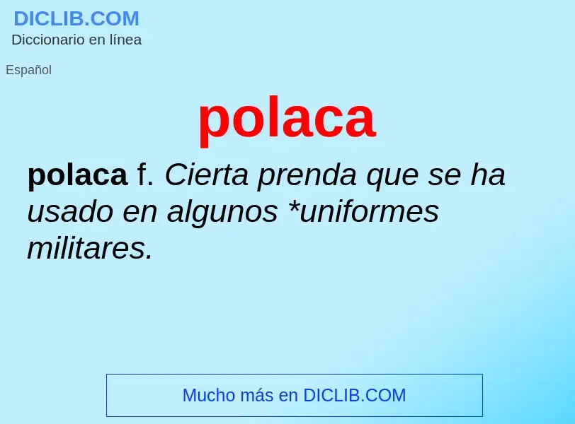 ¿Qué es polaca? - significado y definición