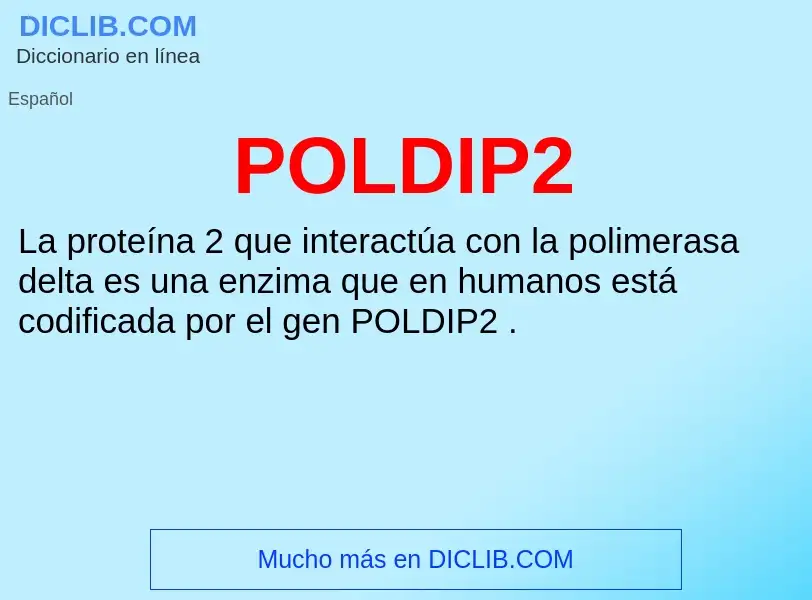 ¿Qué es POLDIP2? - significado y definición