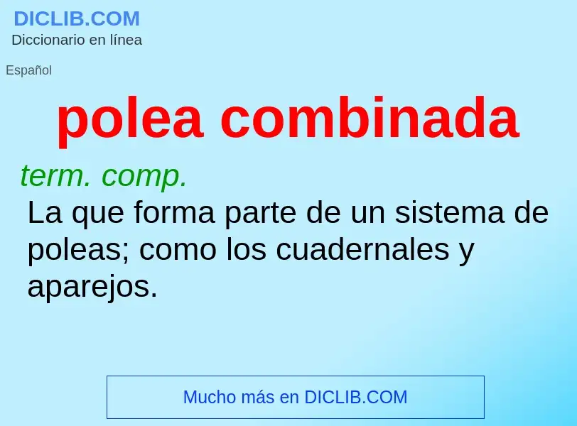 O que é polea combinada - definição, significado, conceito