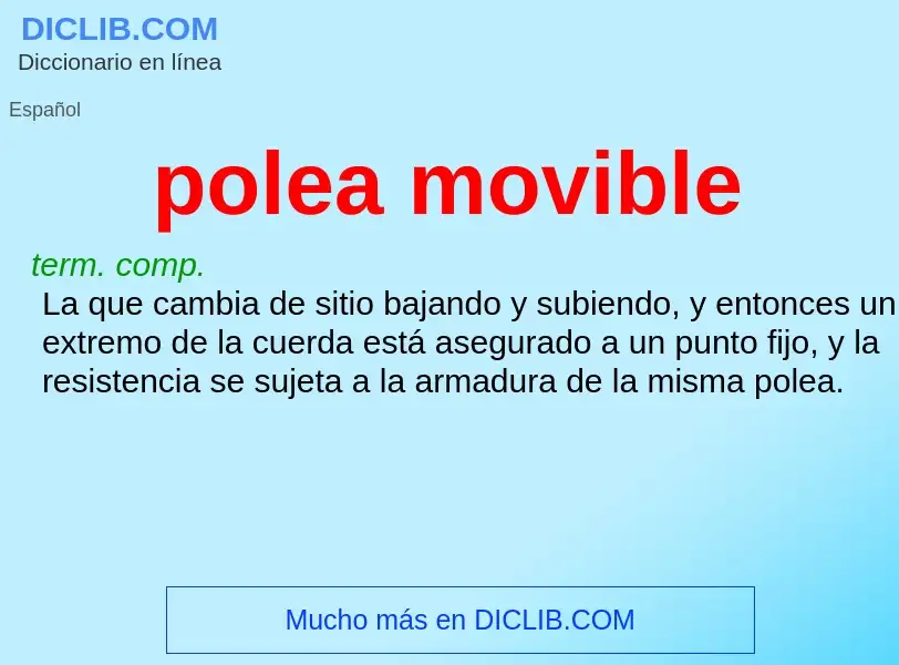 What is polea movible - definition