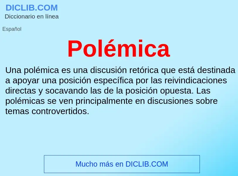 ¿Qué es Polémica? - significado y definición