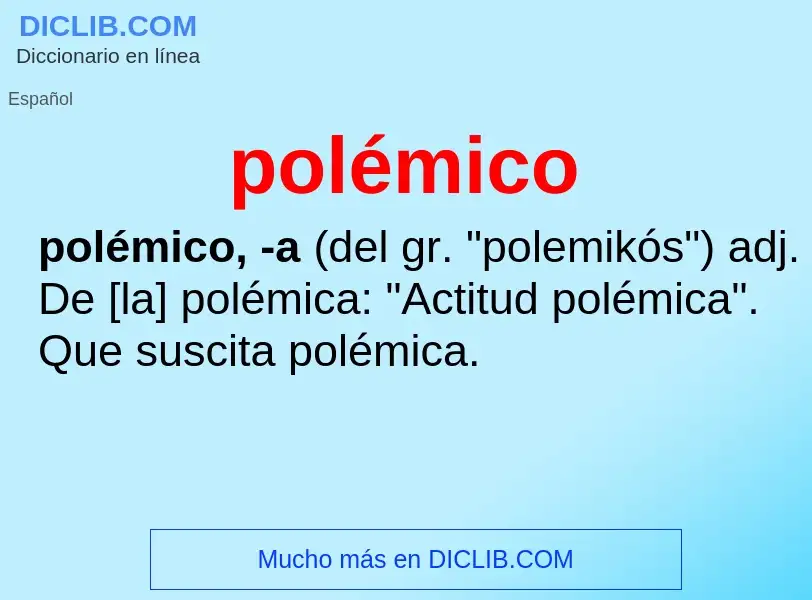 Che cos'è polémico - definizione