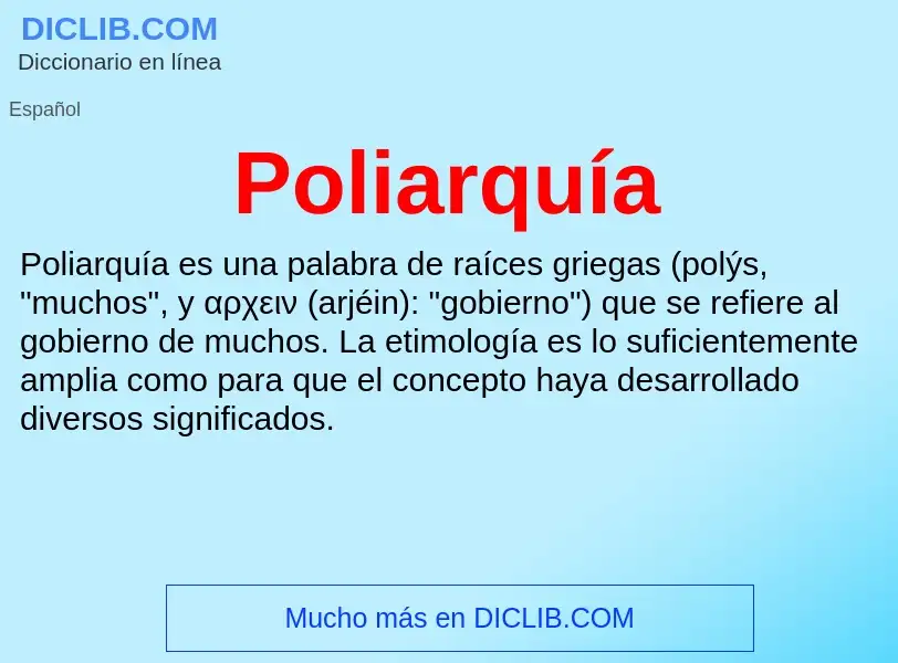 ¿Qué es Poliarquía? - significado y definición