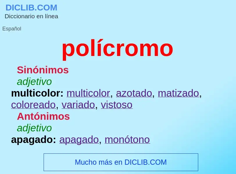 ¿Qué es polícromo? - significado y definición