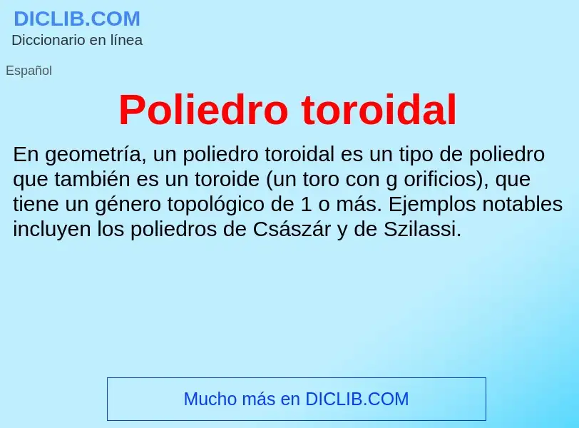 ¿Qué es Poliedro toroidal? - significado y definición