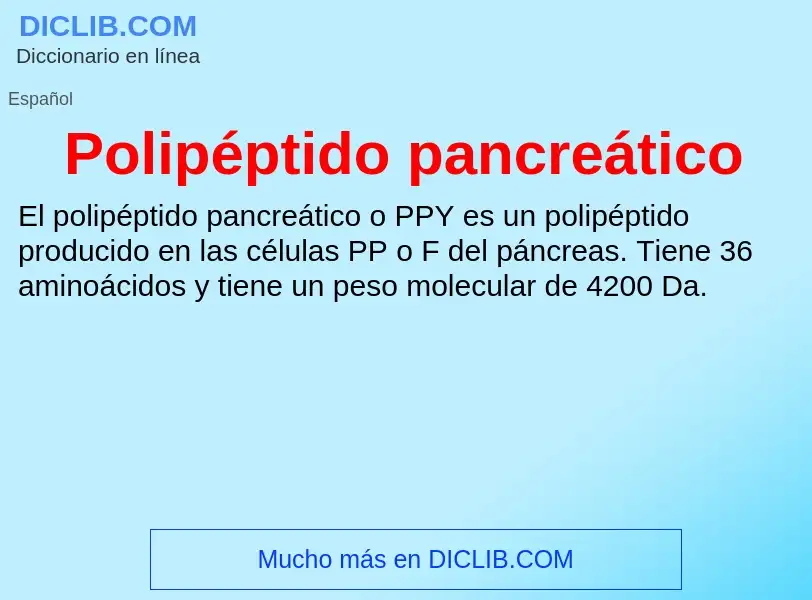 ¿Qué es Polipéptido pancreático? - significado y definición