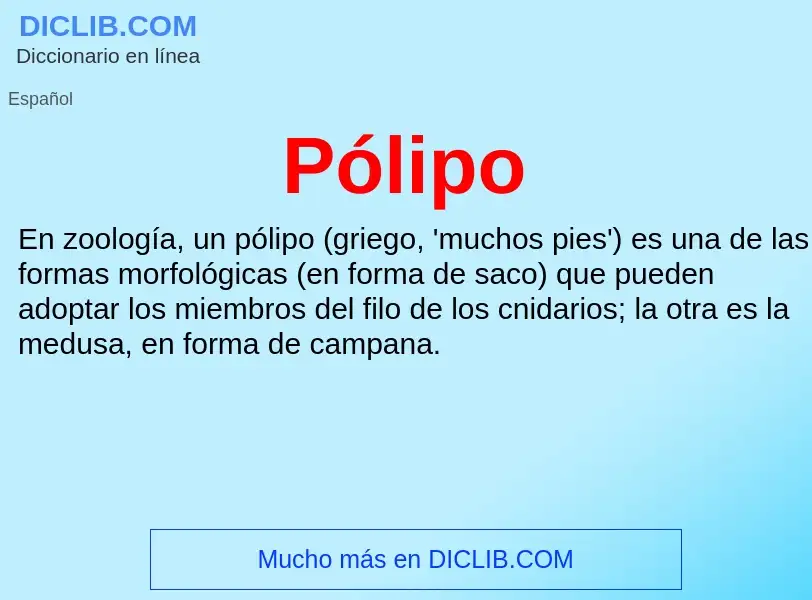 ¿Qué es Pólipo? - significado y definición