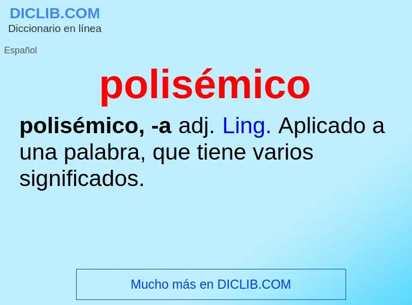 What is polisémico - meaning and definition