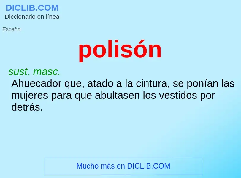 Was ist polisón - Definition