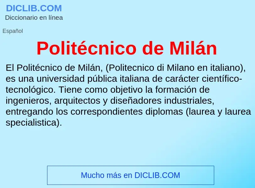 ¿Qué es Politécnico de Milán? - significado y definición