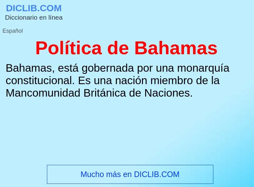 Wat is Política de Bahamas - definition