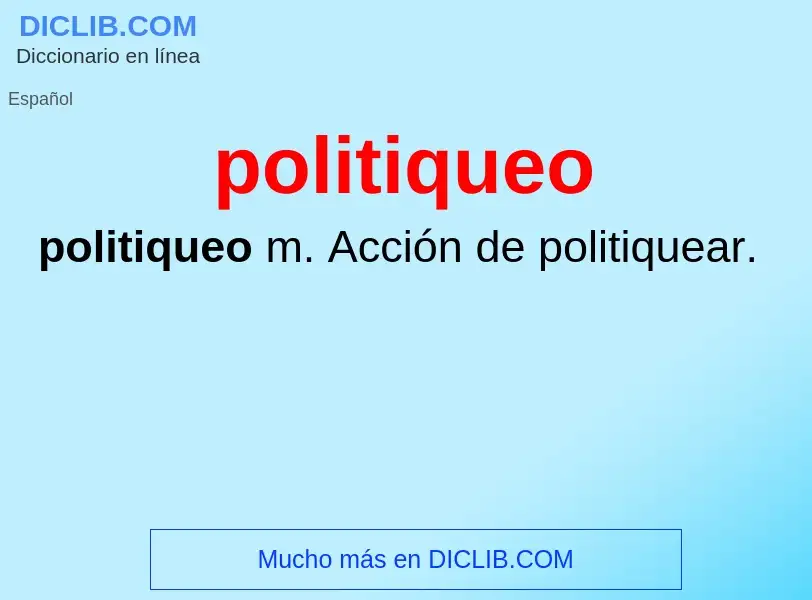 What is politiqueo - definition