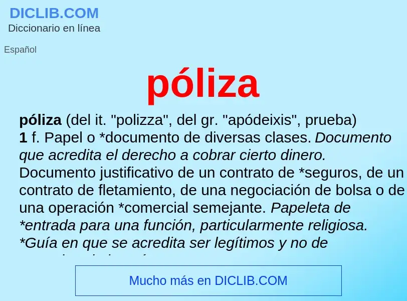 What is póliza - definition