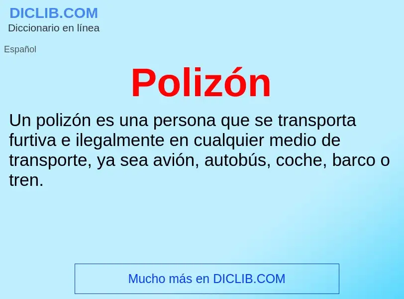 What is Polizón - meaning and definition