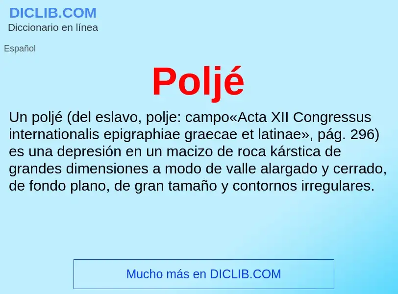 ¿Qué es Poljé? - significado y definición