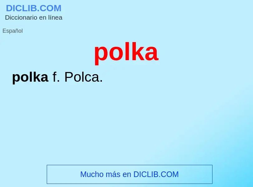 Что такое polka - определение