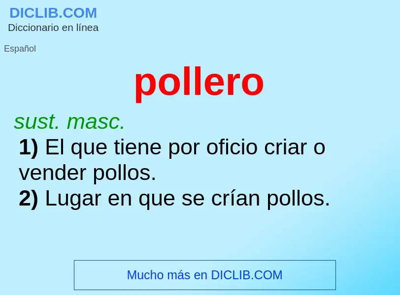 ¿Qué es pollero? - significado y definición