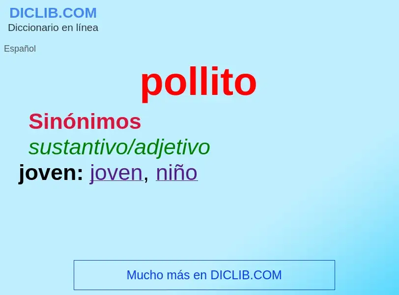 ¿Qué es pollito? - significado y definición